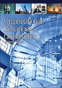 bokomslag Organizational Behaviour In Construction