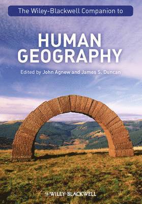 bokomslag The Wiley-Blackwell Companion to Human Geography