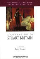 Barry Coward, UK) Coward, Barry (Birkbeck College, University of London - Companion to Stuart Britain, Häftad