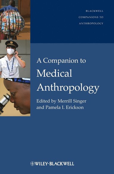 bokomslag A Companion to Medical Anthropology