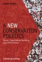 bokomslag A New Conservation Politics