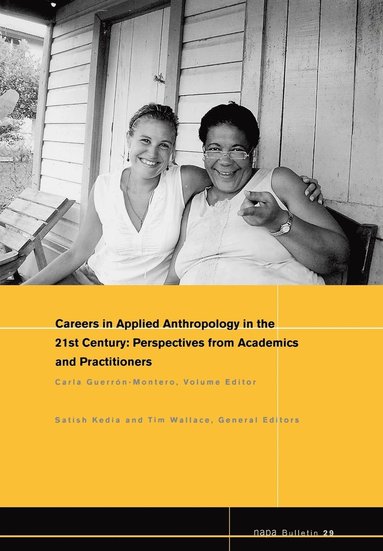 Guerron-Montero, Satish Kedia - Careers in 21st Century Applied Anthropology, Häftad