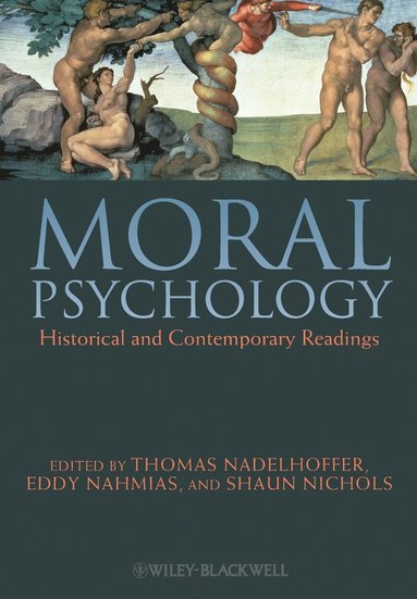 Nadelhoffer, Thomas Nadelhoffer, Eddy Nahmias, Shaun Nichols - Moral Psychology, Häftad