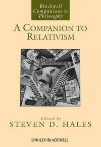 bokomslag A Companion to Relativism