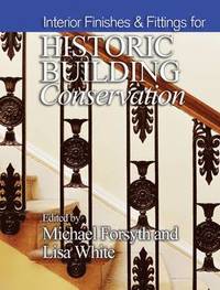 bokomslag Interior Finishes and Fittings for Historic Building Conservation