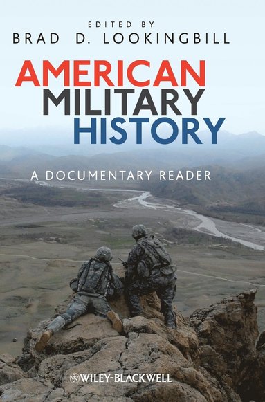 Lookingbill, Brad D. Lookingbill - American Military History, Inbunden