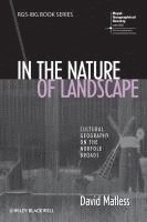 David Matless, UK) Matless, David (University of Nottingham - In the Nature of Landscape, Häftad