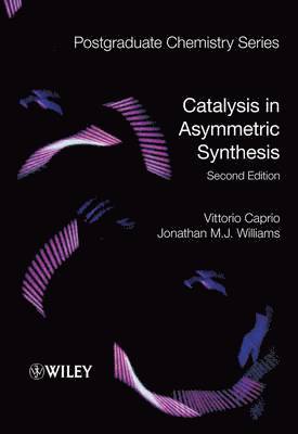 Vittorio Caprio, Jonathan M. J. Williams - Catalysis in Asymmetric Synthesis, Inbunden
