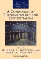 Dreyfus, Hubert L. Dreyfus, Mark A. Wrathall - Companion to Phenomenology and Existentialism, Häftad