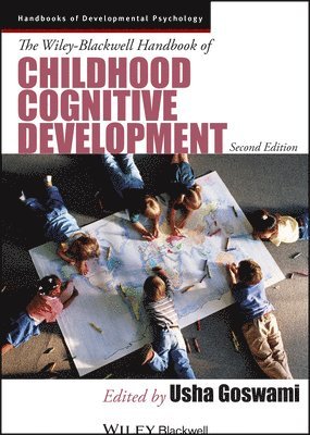 Goswami, Usha Goswami - Wiley-Blackwell Handbook of Childhood Cognitive Development, Inbunden