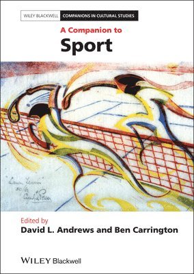David L. Andrews, David L. Andrews, Ben Carrington, David L Andrews - Companion to Sport, Inbunden