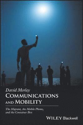 David Morley - Communications and Mobility, Inbunden