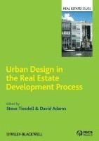 Steve Tiesdell, David Adams - Urban Design in the Real Estate Development Process, Inbunden