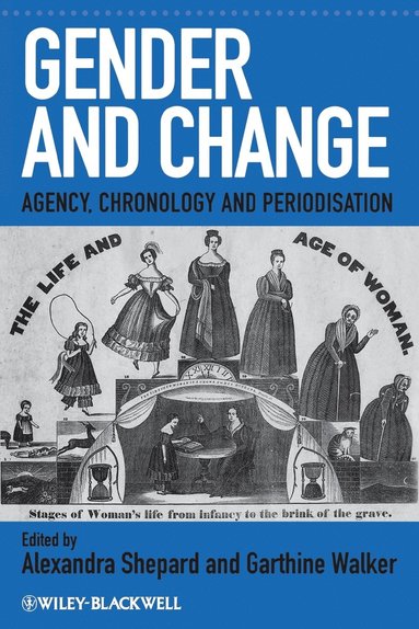 Shepard, Alexandra Shepard, Garthine Walker - Gender and Change, Häftad