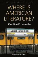 bokomslag Where is American Literature?