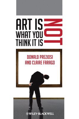 Art Is Not What You Think It Is 1