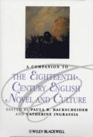 Paula R. Backscheider, Catherine Ingrassia - Companion to the Eighteenth-Century English Novel and Culture, Häftad