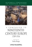 Berger, Stefan Berger - Companion to Nineteenth-Century Europe, 1789 - 1914, Häftad