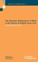 Lucía Loureiro-Porto, Spain) Loureiro-Porto, Lucia (Universitat de les Illes Balears - Semantic Predecessors of Need in the History of English (c750-1710), Häftad