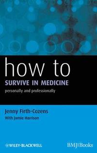 bokomslag How to Survive in Medicine