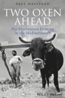 Paul Halstead - Two Oxen Ahead, Inbunden