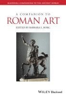 Barbara E. Borg - Companion to Roman Art, Inbunden