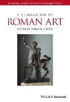 bokomslag A Companion to Roman Art