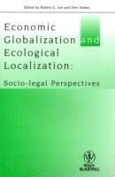 bokomslag Economic Globalisation and Ecological Localization