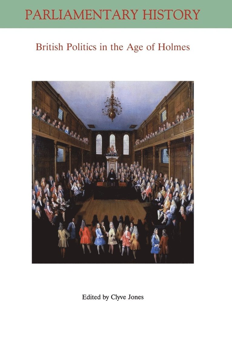 Jones, Clyve Jones - British Politics in the Age of Holmes, Häftad