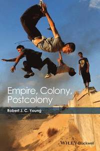 bokomslag Young, R: Empire, Colony, Postcolony