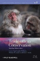 Trade-offs in Conservation 1