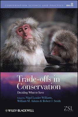 Nigel Leader-Williams, William M. Adams, Robert J. Smith - Trade-offs in Conservation, Inbunden