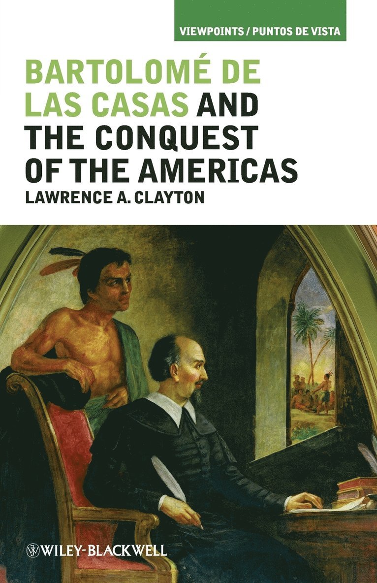 Bartolom de las Casas and the Conquest of the Americas 1
