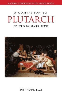 Mark Beck - Companion to Plutarch, Inbunden