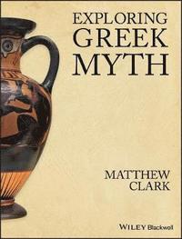 bokomslag Exploring Greek Myth