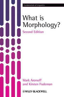 bokomslag What is Morphology? 2e