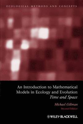 An Introduction to Mathematical Models in Ecology and Evolution 1
