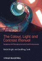 The Colour, Light and Contrast Manual 1