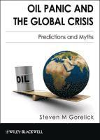bokomslag Oil Panic and the Global Crisis