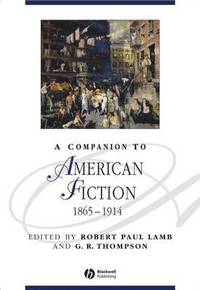bokomslag A Companion to American Fiction, 1865 - 1914