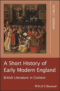 bokomslag A Short History of Early Modern England