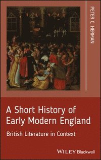 bokomslag A Short History of Early Modern England