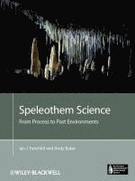 Ian J. Fairchild, Andy Baker - Speleothem Science, Inbunden