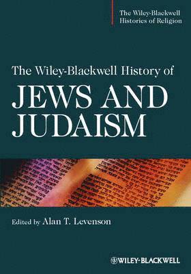 bokomslag The Wiley-Blackwell History of Jews and Judaism