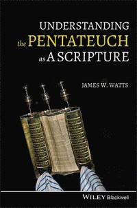 bokomslag Understanding the Pentateuch as a Scripture