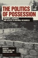 Thomas Sikor, Christian Lund - Politics of Possession, Häftad