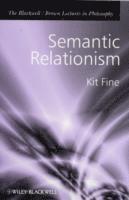 Kit Fine - Semantic Relationism, Häftad