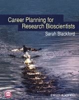 Career Planning for Research Bioscientists 1