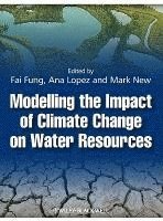 bokomslag Modelling the Impact of Climate Change on Water Resources