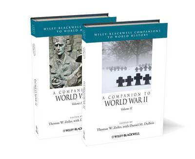 Thomas W. Zeiler, Daniel M. DuBois, USA) Zeiler, Thomas W. (University of Colorado, Boulder, USA) DuBois, Daniel M. (University of Colorado, Boulder, Thomas W Zeiler, Daniel M DuBois - Companion to World War II, 2 Volume Set, Inbunden